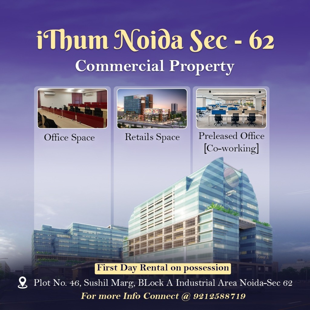 iThum Noida Sec 62 Commercial Property